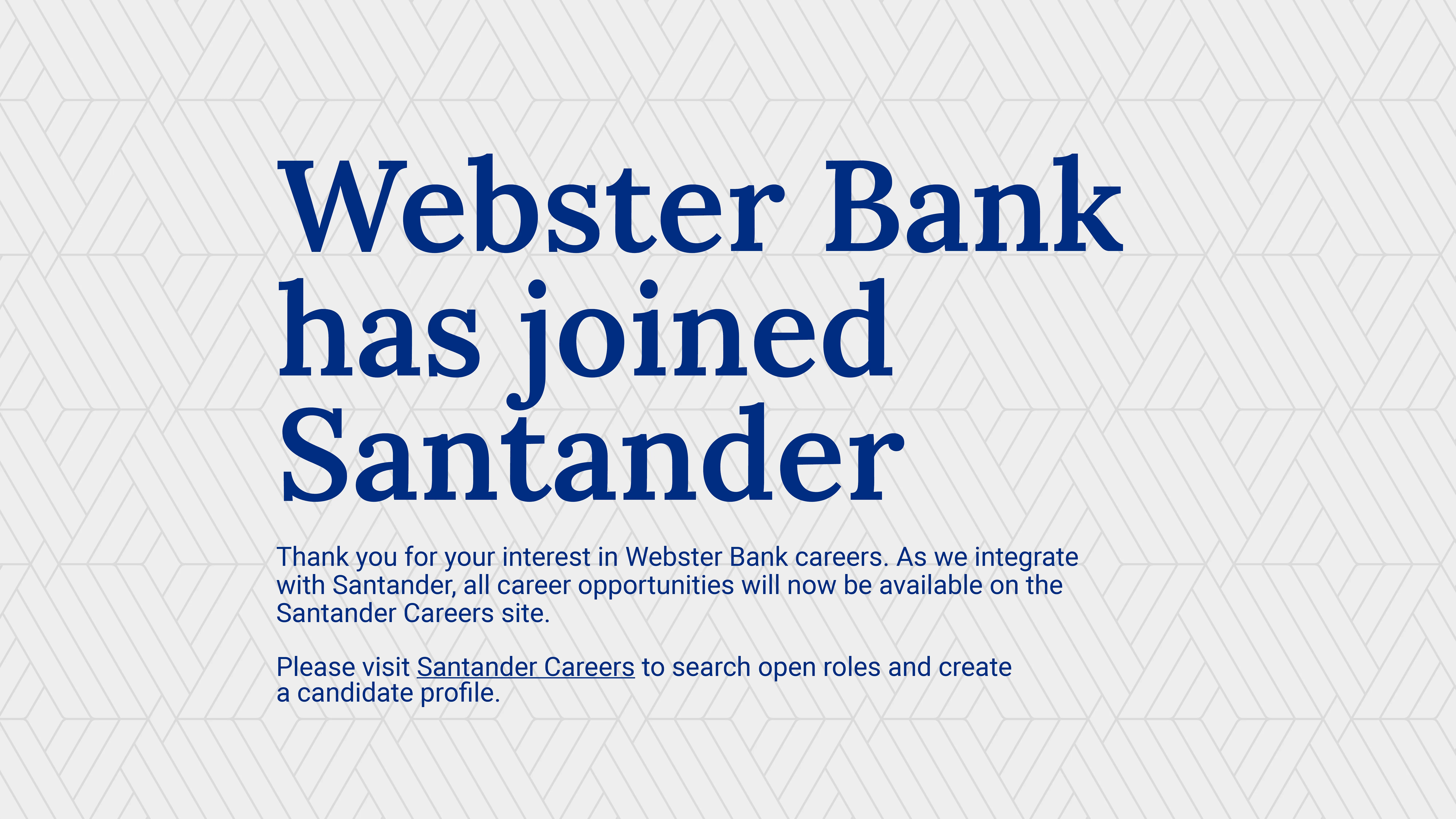 Webster Bank has joined Santander banner